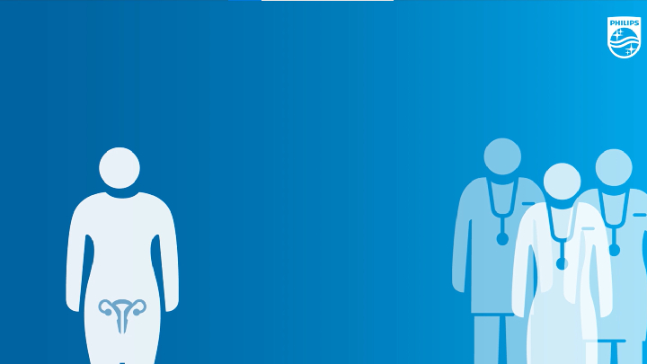 Видео о решениях Philips в области гинекологии